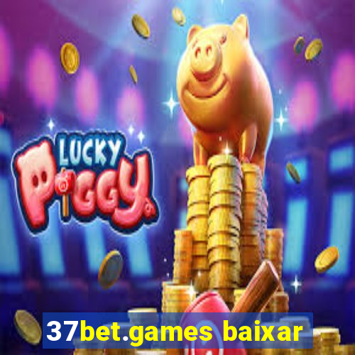 37bet.games baixar